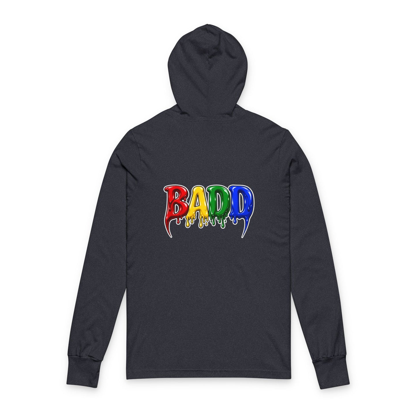 BADD Drippy  Hoodie Tee — Graphic Hooded Long Sleeve